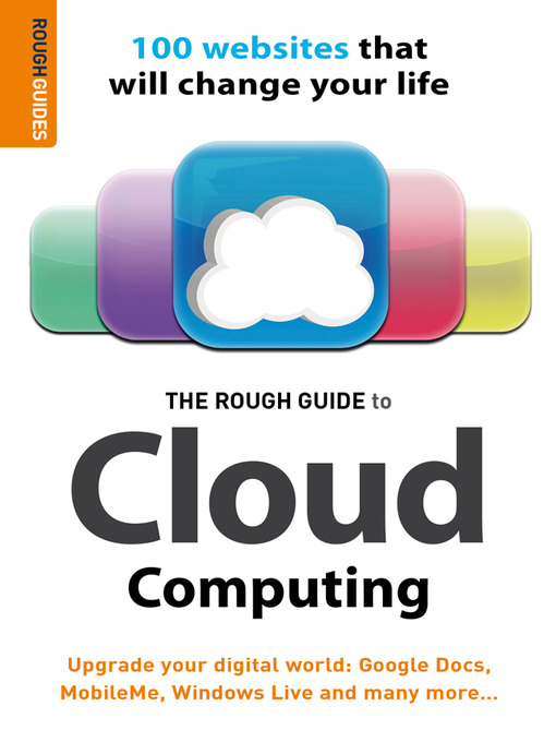 Title details for The Rough Guide to Cloud Computing by Peter Buckley - Available